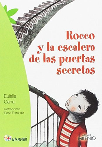 Rocco Y La Escalera De Las Puertas De Las Puertas