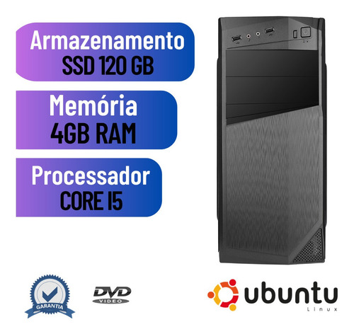 Imagem 1 de 1 de Cpu Montada Core I5 4gb Ram Ssd 120 Linux Ubuntu