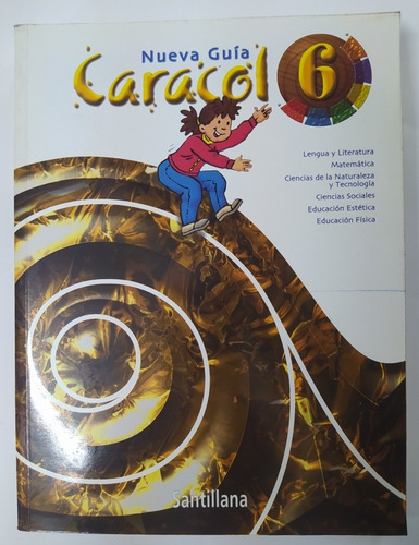 Guia Caracol 6to Grado , Segunda Edición 
