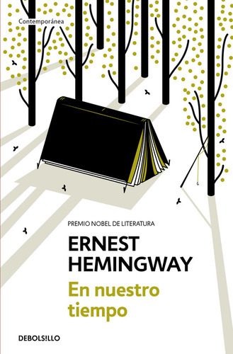 En Nuestro Tiempo, De Hemingway, Ernest. Editorial Debolsillo, Tapa Blanda En Español