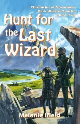 Libro Hunt For The Last Wizard : Fantasy Series - Melanie...