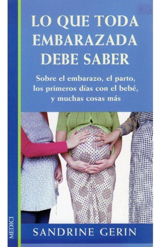 Libro Lo Que Necesita Saber Del Embarazo - Sharkey, H.