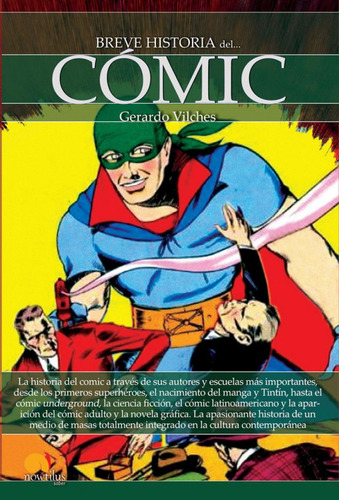 Libro: Breve Historia Del Cómic. Gerardo Vilches Fuentes. Ed