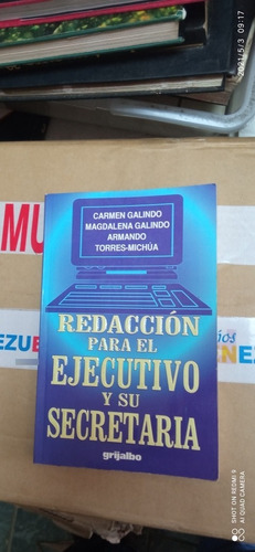 Redacción Para El Ejecutivo Y Su Secretaria. Carmen Galindo