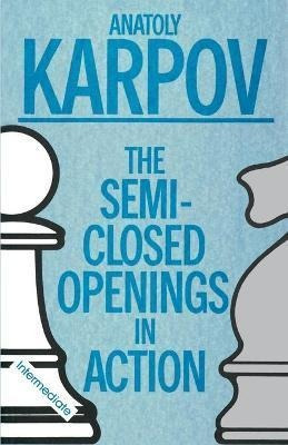 Libro Semi-closed Openings In Action (intermediate) - Gar...