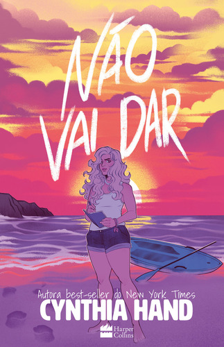 Livro Não vai dar de Cynthia Hand edição 1 capa mole 2024 em português editorial HarperCollins Brasil