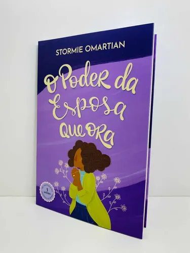 Livro O Poder Da Esposa Que Ora Stormie Omartian | Parcelamento sem juros