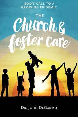 Libro The Church & Foster Care : God's Call To A Growing ...