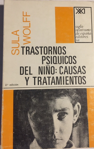 Libro Trastornos Psíquicos Del Niño : Causas Y Tratamientos