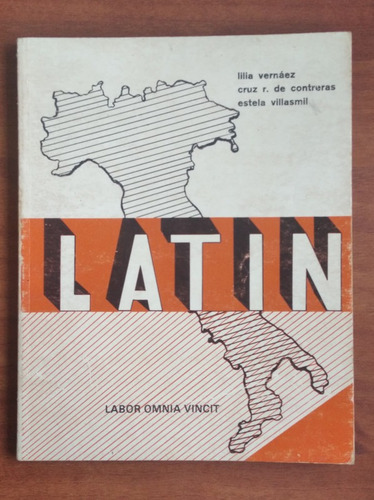 Latín / Lilia Vernáez; Cruz R. De Contreras Y E. Villasmil