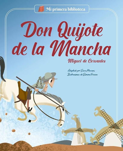 Don Quijote De La Mancha: Adaptado Para Niños - Miguel De Ce
