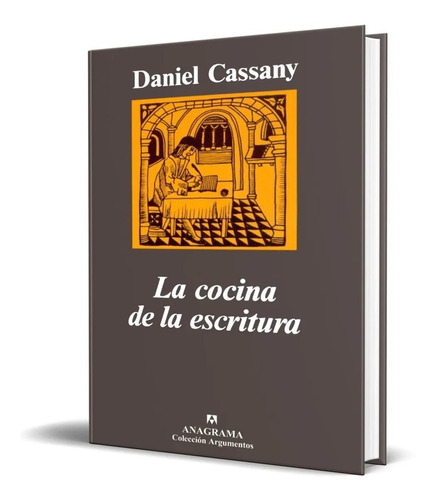 Libro La Cocina De La Escritura Por Daniel Cassany [ Dhl ]