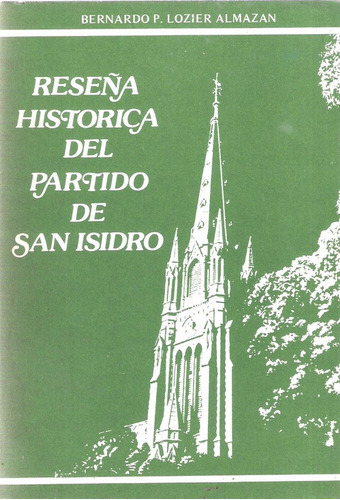Reseña Histórica Del Partido De San Isidro