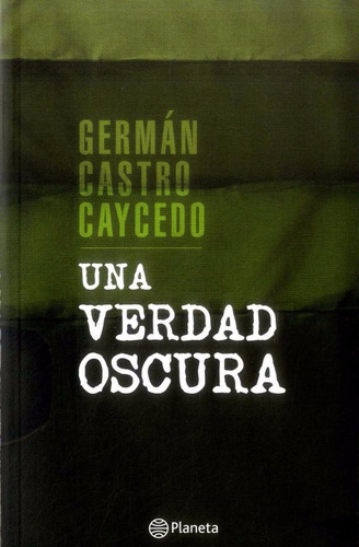 Una Verdad Oscura Castro German