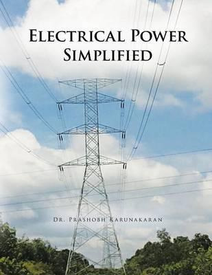 Libro Electrical Power Simplified - Dr Prashobh Karunakaran