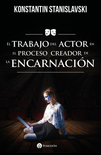 El Trabajo Del Actor En El Proceso Creador De La Encarnación