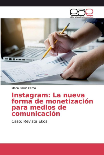 Libro: Instagram: La Nueva Forma Monetización Medios