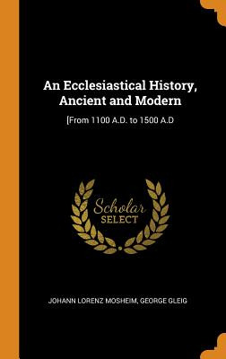 Libro An Ecclesiastical History, Ancient And Modern: [fro...