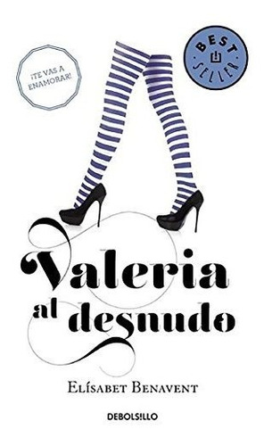 Libro : Valeria Al Desnudo / Valeria Naked (serie Valeria) 