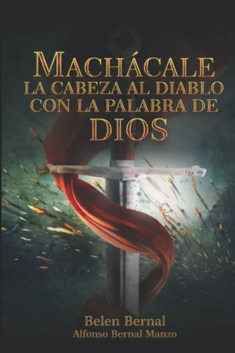 Libro: Machácale La Cabeza Al Diablo Con La Palabra De Dios 