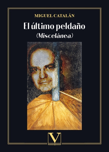 El Último Peldaño, De Miguel Catalán. Editorial Verbum, Tapa Blanda En Español, 2022