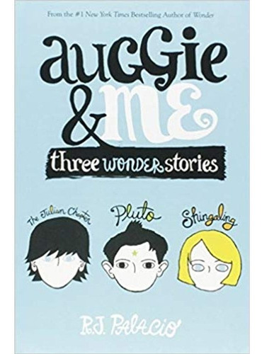 Libro Auggie & Me: Three Wonder Stories - R.j. Palacio