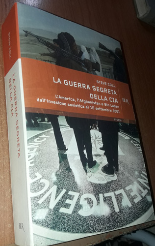 La Guerra Segreta Della Cia    Steve Coll   Idioma Italiano