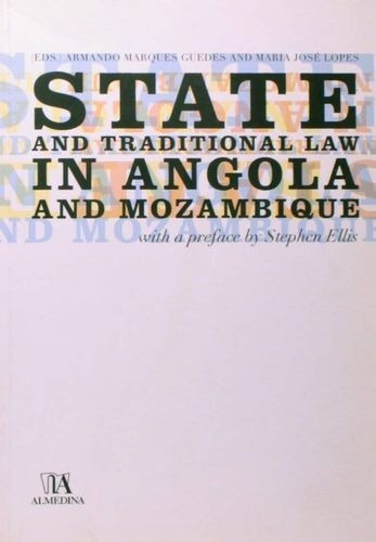 State And Traditional Law In Angola And Mozambique