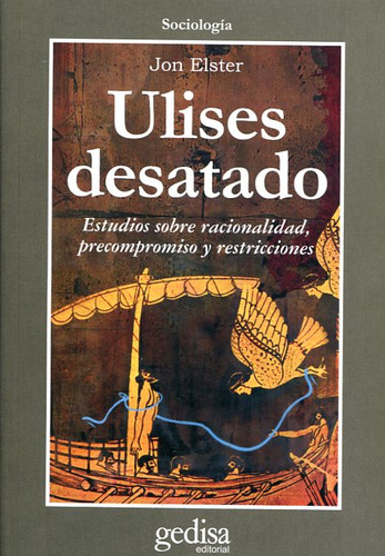 Ulises Desatado   Estudios Sobre La Racionalidad  Precom...