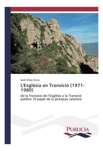 Libro: L Església Transició (1971-1980): De Transició D&..