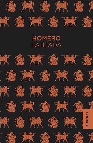 Ilãâada, De Homero. Editorial Austral, Tapa Dura En Español