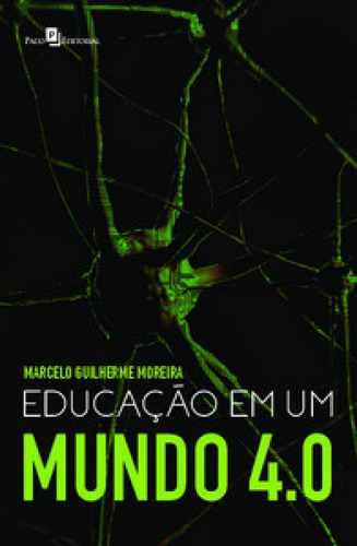 Educação Em Um Mundo 4.0