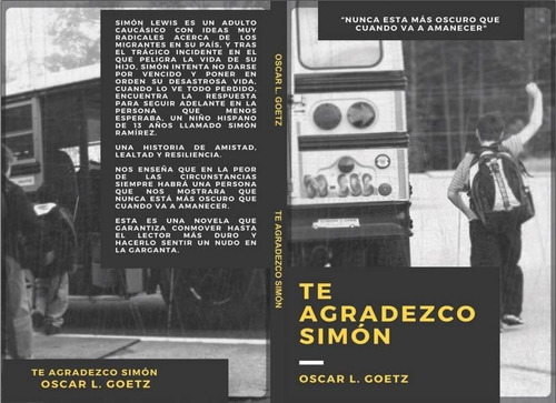 Libro Te Agradezco Simón , Autor Oscar L Goetz, Pasta Blanda