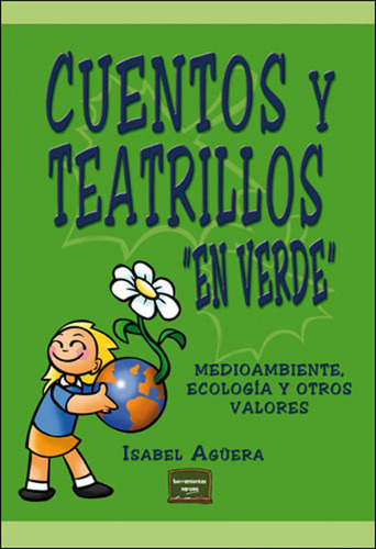 Cuentos Y Teatrillos  En Verde  Aguera, Isabel Narcea