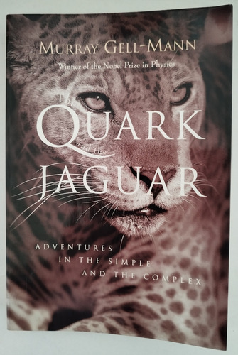 The Quark And The Jaguar - Murray Gell-mann (Usado)