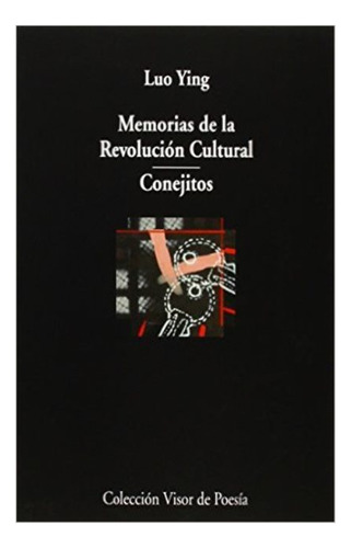 Memorias De La Revolucion Cultural . Conejitos
