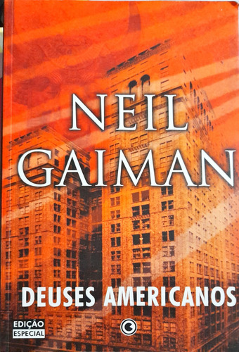 Deuses Americanos - Neil Gaiman 3ª Edição