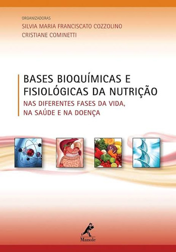 Livro De Nutrição; Bases Bioquímicas E Nutrição 1edição (Usado)