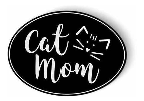 Ak Wall Art Cat Mom Cute Oval - Imán - Armario Para Nevera D