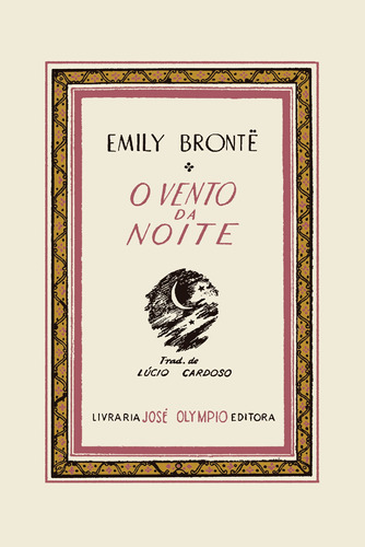 O vento da noite, de Brontë, Emily. Série Coleção Rubáiyát Editora José Olympio Ltda., capa mole em português, 2022