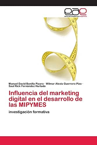 Libro: Influencia Del Marketing En El Desarrollo De Las Mipy