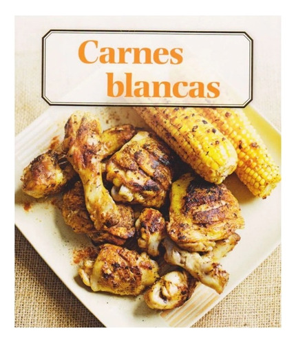 Libro Fisico Carnes Blancas.  Parragon