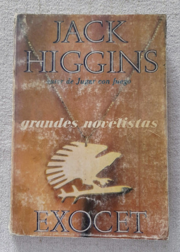 Exocet - Jack Higgins - Grandes Novelistas Emecé
