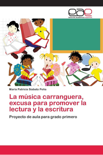 Libro: La Música Carranguera, Excusa Promover Lectur