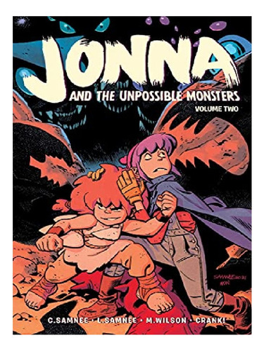 Jonna And The Unpossible Monsters Vol. 2 - Chris Samne. Eb13