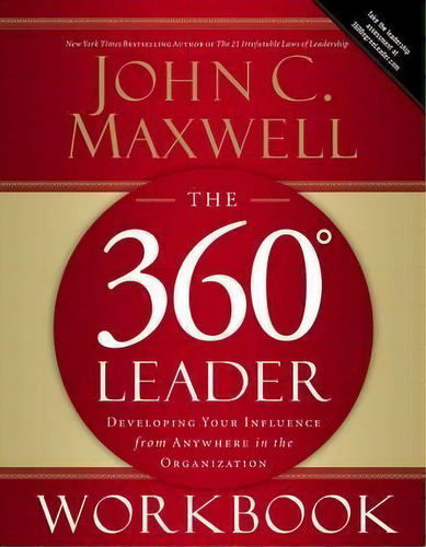 The 360 Degree Leader Workbook, De John C. Maxwell. Editorial Thomas Nelson Publishers, Tapa Blanda En Inglés
