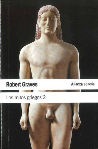 Los Mitos Griegos (sólo Tomo Ii) Oferta Alianza Por Aique