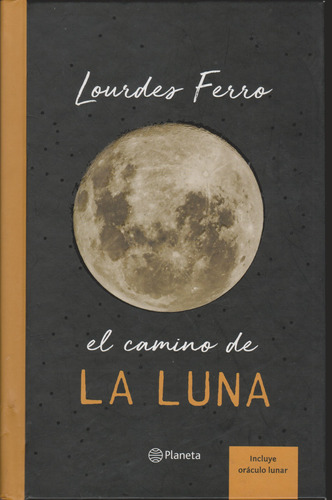 El Camino De La Luna Lourdes Ferro Con Cartas