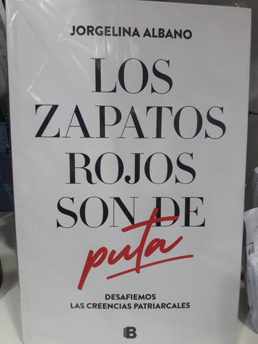 Los Zapatos Rojos Son De Puta