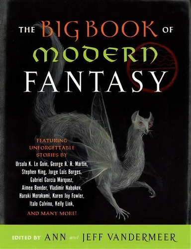 The Big Book Of Modern Fantasy, De Ann Vandermeer. Editorial Vintage, Tapa Blanda En Inglés